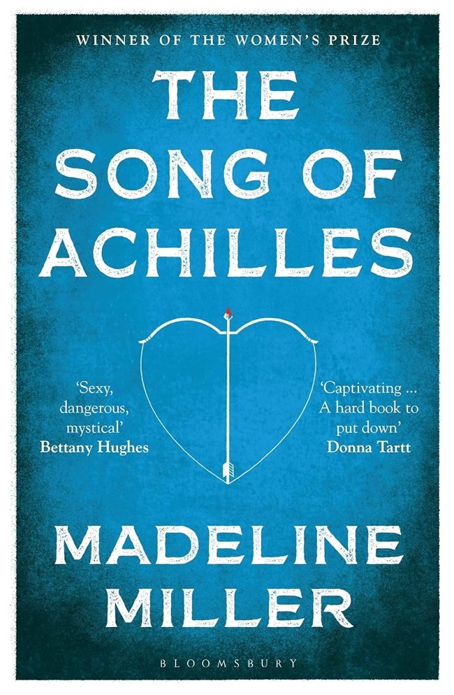 The Song of Achilles - Madeline Miller